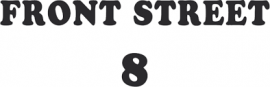 FRONT STREET 8